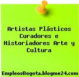 Artistas Plásticos Curadores e Historiadores Arte y Cultura