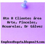 Atn A Clientes área Arte, Pínceles, Acuarelas, Dr Gálvez