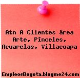 Atn A Clientes área Arte, Pínceles, Acuarelas, Villacoapa