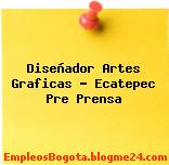 Diseñador Artes Graficas – Ecatepec Pre Prensa