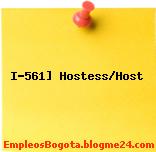 I-561] Hostess/Host