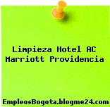 Limpieza Hotel AC Marriott Providencia