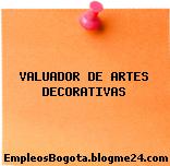 VALUADOR DE ARTES DECORATIVAS