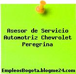 Asesor de Servicio Automotriz Chevrolet Peregrina