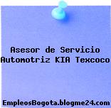 Asesor de Servicio Automotriz KIA Texcoco