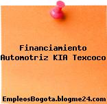 Financiamiento Automotriz KIA Texcoco