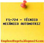 FS-724 – TÉCNICO MECÁNICO AUTOMOTRIZ