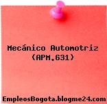 Mecánico Automotriz (APM.631)