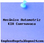 Mecánico Automotriz KIA Cuernavaca