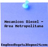 Mecanicos Diesel – Area Metropolitana