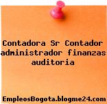 Contadora Sr Contador administrador finanzas auditoria
