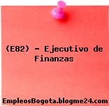 (E82) – Ejecutivo de Finanzas