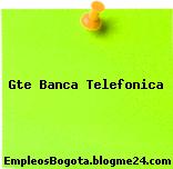 Gte Banca Telefonica