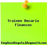 Trainee Becario Finanzas
