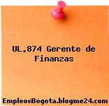 UL.874 Gerente de Finanzas