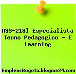 ASS-218] Especialista Tecno Pedagogico – E learning