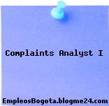 Complaints Analyst I