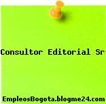 Consultor Editorial Sr