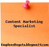 Content Marketing Specialist