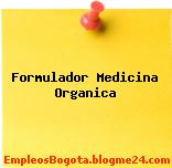 Formulador Medicina Organica