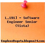 L.191] – Software Engineer Senior (Vista)
