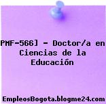 PMF-566] – Doctor/a en Ciencias de la Educación