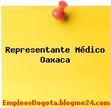 Representante Médico Oaxaca