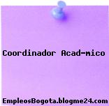 Coordinador Acad?mico