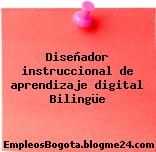 Diseñador instruccional de aprendizaje digital Bilingüe