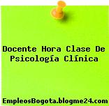Docente Hora Clase De Psicología Clínica