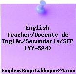 English Teacher/Docente de Inglés/Secundaria/SEP (YY-524)