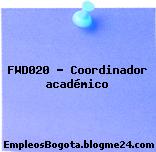 FWD020 – Coordinador académico