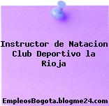 Instructor de Natacion Club Deportivo la Rioja