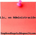Lic. en Administración