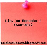 Lic. en Derecho | (SXR-487)