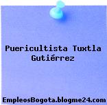 Puericultista Tuxtla Gutiérrez