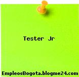 Tester Jr
