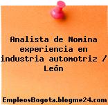 Analista de Nomina experiencia en industria automotriz / León