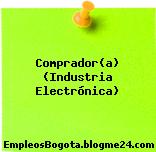 Comprador(a) (Industria Electrónica)