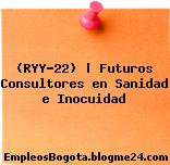 (RYY-22) | Futuros Consultores en Sanidad e Inocuidad