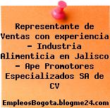 Representante de Ventas con experiencia – Industria Alimenticia en Jalisco – Ape Promotores Especializados SA de CV