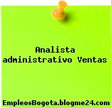 Analista administrativo Ventas