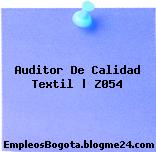 Auditor De Calidad Textil | Z054