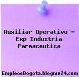 Auxiliar Operativo – Exp Industria Farmaceutica