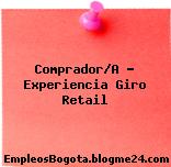 Comprador/A – Experiencia Giro Retail