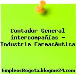 Contador General intercompañías – Industria Farmacéutica