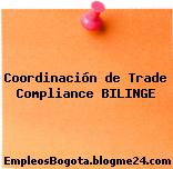 Coordinación de Trade Compliance BILINGE