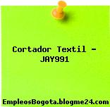 Cortador Textil – JAY991