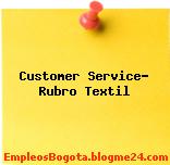 Customer Service- Rubro Textil