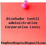Diseñador textil administrativo Corporativo Levis